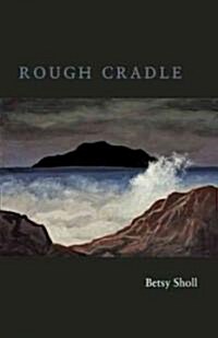 Rough Cradle (Paperback)