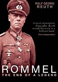 Rommel : The End of a Legend (Paperback)