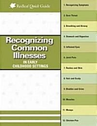 Recognizing Common Illnesses in Early Childhood Settings (Paperback)