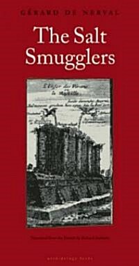 The Salt Smugglers: History of the Abbe de Bucquoy (Paperback, Deckle Edge)