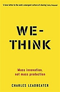 We-Think : Mass innovation, not mass production (Paperback, Main)