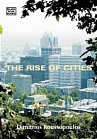The Rise of Cities (Paperback)