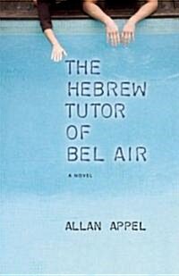 The Hebrew Tutor of Bel Air (Paperback)