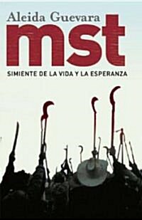 Mst: Simiente de la Vida y La Esperanza En Brazil (Paperback)