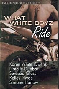 What White Boyz Ride (Paperback)