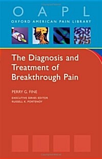 Diagnosis and Treatment of Breakthrough Pain (Hardcover)