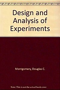 Design and Analysis of Experiments (Hardcover)