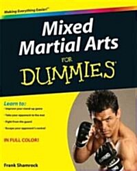Mixed Martial Arts for Dummies (Paperback)