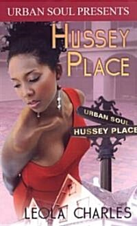 Hussey Place (Paperback, Original)