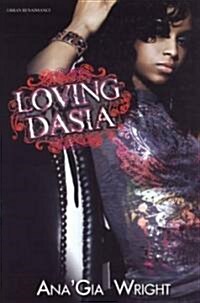 Loving Dasia (Paperback, Original)