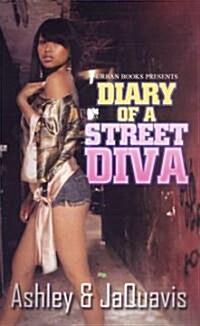 Diary of a Street Diva (Mass Market Paperback)