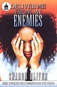 Deliver Me From My Enemies (Paperback, Original)