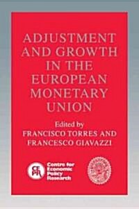 Adjustment and Growth in the European Monetary Union (Paperback)