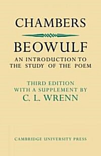 Beowulf : An Introduction to the Study of the Poem with a Discussion of the Stories of Offa and Finn (Paperback, 3 Revised edition)