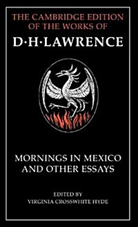 Mornings in Mexico and Other Essays (Hardcover)