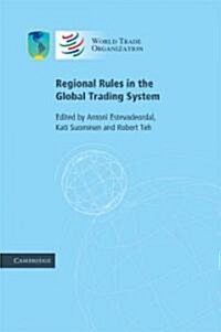 Regional Rules in the Global Trading System (Paperback)