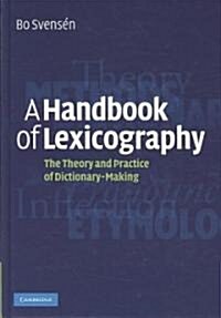 A Handbook of Lexicography : The Theory and Practice of Dictionary-making (Hardcover)
