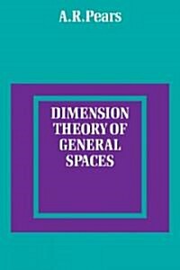 Dimension Theory of General Spaces (Paperback)
