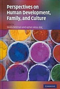 Perspectives on Human Development, Family, and Culture (Hardcover)