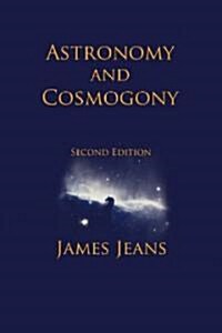 Astronomy and Cosmogony (Paperback, 1st)