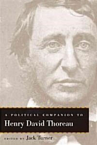 A Political Companion to Henry David Thoreau (Hardcover, 1st)