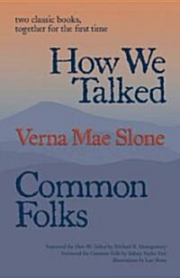 How We Talked and Common Folks (Paperback)