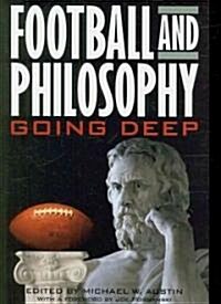 Football and Philosophy: Going Deep (Paperback)