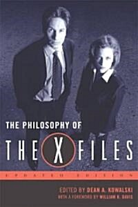 The Philosophy of the X-Files, Updated Edition (Paperback, 2, Updated)