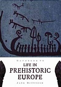 Handbook to Life in Prehistoric Europe (Paperback)