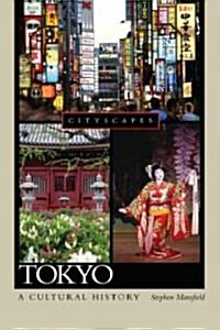 Tokyo a Cultural History (Paperback)