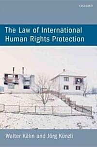 The Law of International Human Rights Protection (Hardcover)