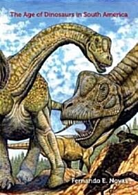 [중고] The Age of Dinosaurs in South America (Hardcover)