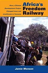 Africas Freedom Railway (Hardcover)