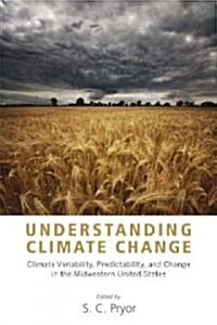 Understanding Climate Change (Hardcover)