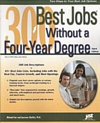 300 Best Jobs Without a Four-Year Degree (Paperback, 3rd)