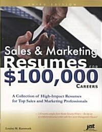 Sales & Marketing Resumes for $100,000 Careers (Paperback, 3)
