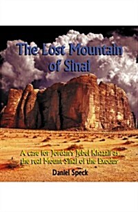 The Lost Mountain of Sinai (Paperback)