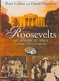 The Roosevelts: An American Saga (MP3 CD)