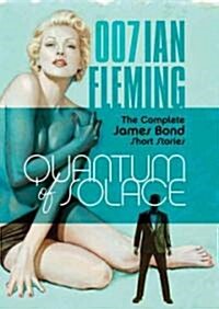 Quantum of Solace: The Complete James Bond Short Stories (Audio CD)