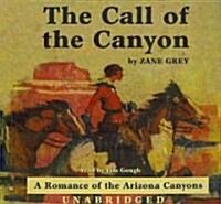 The Call of the Canyon (Audio CD, Unabridged)