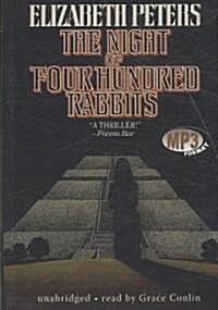 The Night of Four Hundred Rabbits (MP3 CD)