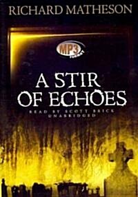 A Stir of Echoes (MP3 CD)