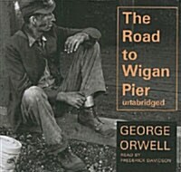 The Road to Wigan Pier (Audio CD)