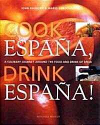 Cook Espana, Drink Espana! (Hardcover)