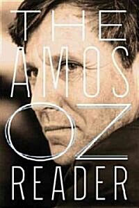 The Amos Oz Reader (Paperback, 1st)
