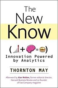 [중고] The New KNOW : Innovation Powered by Analytics (Hardcover)