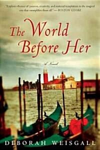The World Before Her (Paperback)