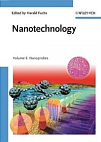 Nanotechnology: Volume 6: Nanoprobes (Hardcover)