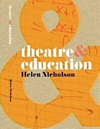 Theatre and Education (Paperback)