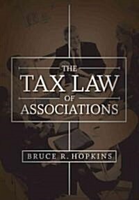 The Tax Law of Associations (Paperback)